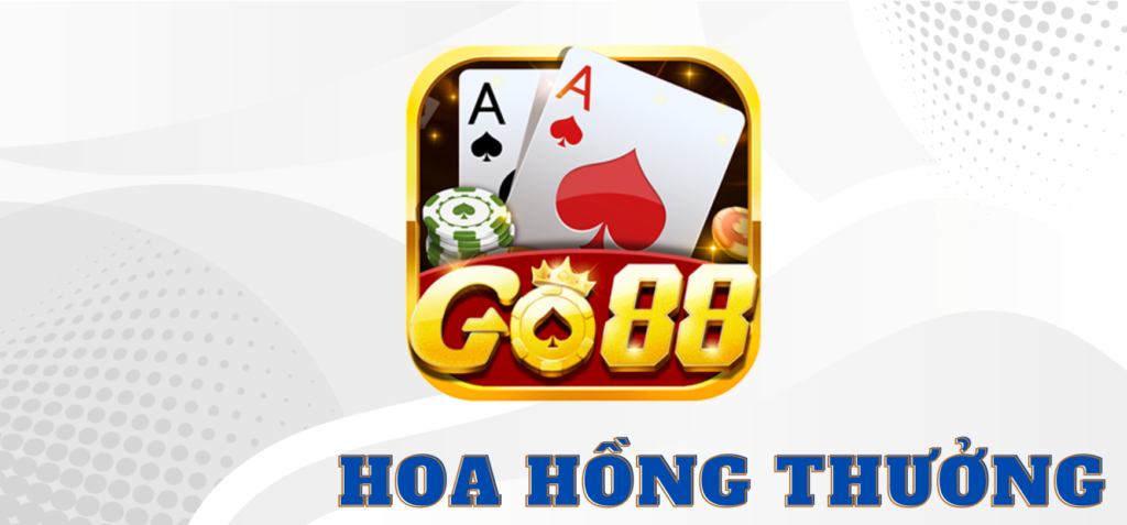 Tỷ lệ hoa hồng Go88
